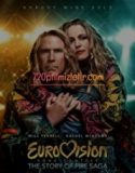 Eurovision Song Contest: The Story of Fire Saga Full Hd İzle