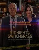 Midnight in the Switchgrass Full Hd İzle