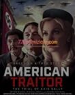 American Traitor The Trial of Axis Sally Full Hd İzle