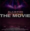 Blackpink The Movie Full Hd İzle