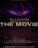 Blackpink The Movie Full Hd İzle
