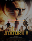 Atatürk 1881 – 1919 (2. Film) Full Hd İzle